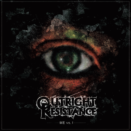 Outright Resistance : Me Vs. I